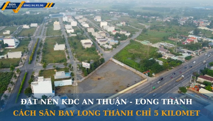 Đất nền Khu Dân Cư An Thuận Victory Long Thành - Cách sân bay Long Thành chỉ 5km.